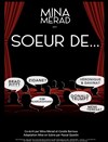 Mina Merad dans Soeur de... - 