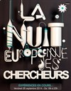 La Nuit européenne des Chercheurs - 