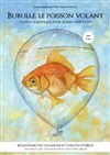 Bubulle, le poisson volant - 