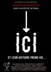 Ici - Et leur histoire prend vie - 