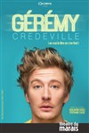 Gérémy Crédeville dans (en vrai le titre on s'en fout) - 