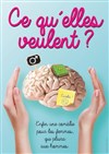 Ce qu'elles veulent ? - 