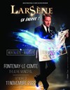 Larsène dans Ca énerve ! - 