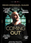 Mehdi Djaadi dans Coming-out - 