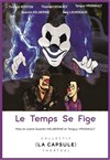 Le temps se fige - 