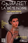 Cabaret la Bête Noire - 