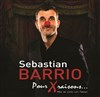 Sébastian Barrio Présente... - 