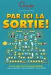 Par ici la sortie ! - 