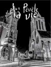 Plus Pévèle la Vie (dont vous êtes le héros) - 