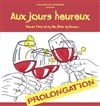 Aux jours heureux - 