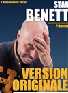 Stan Benett dans Version originale - 