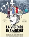 La Victoire en chantant, 1914 - 