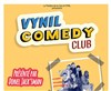 Vynil Comedy Club - 