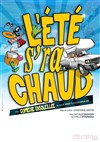 L'été sera chaud - 