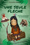 Une Seule Flèche - 