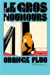 Le gros nounours orange fluo - 