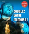 Doublez votre mémoire ! - 