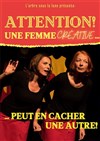 Attention une femme créative peut en cacher une autre - 