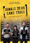 Jamais deux sans trois - 