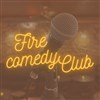 Fire Comedy Club - 