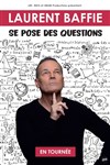 Laurent Baffie dans Laurent Baffie se pose des questions - 