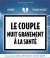 Le couple nuit gravement à la santé - 