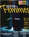 Destin de femmes : Mektoub n'ssa - (tunisie) - 