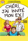 Chéri, j'ai invité mon ex ! - 