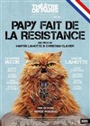 Papy fait de la résistance | avec Catherine Jacob et Martin Lamotte - 