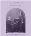 Robert et Clara Schumann ou l'étreinte invisible - 