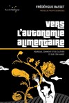 Vers l'autonomie alimentaire - 