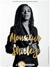 Shirley Souagnon dans Monsieur Shirley - 