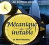 Mécanique instable - 