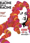 Racine par la racine - 