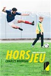 Charles Nouveau dans Hors jeu - 