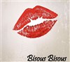 Bisous bisous - 