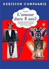 L'amour dure 5 ans ? - 