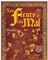 Les Fleurs du Mal - 