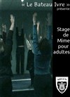 Stage de Mime pour adultes et adolescents - 