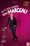 Rémi Marceau dans Qui se cache derrière Rémi Marceau - 