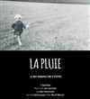 La Pluie - 