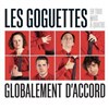 Les Goguettes, en trio mais à quatre | Globalement d'accord - 