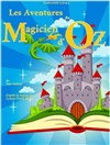 Les aventures du magicien d'Oz - 