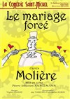 Le Mariage forcé - 