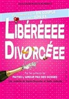 Liberéeee Divorcéee - 