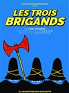 Les trois brigands - 