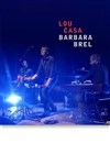 Lou Casa, Barbara & Brel - 