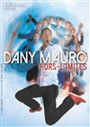 Dany Mauro dans hors limites - 