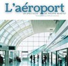 L'aéroport - 