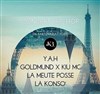 Y.A.H. + Goldmund et Kiu MC + La meute Posse + La Konso - 